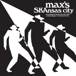 Max's Skansas City (Lost Recordings from the N.Y.C Club)