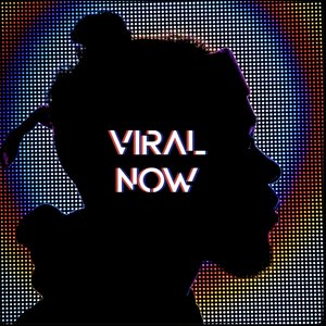 Now Viral