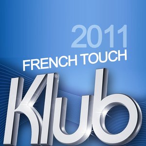 French Touch Klub 2011