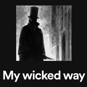 My Wicked Way - Single