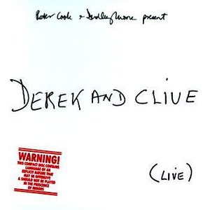 Derek and Clive (Live)