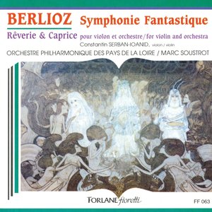 Berlioz : Symphonie fantastique - Rêverie et caprice pour violon et orchestre