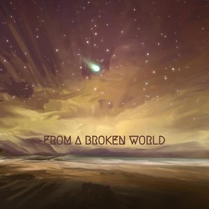 From a Broken World