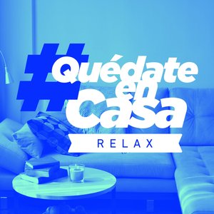 #QuedateEnCasa Relax