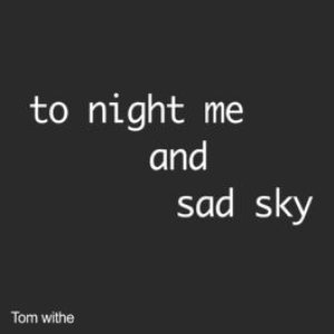 to night me and sad sky (Instrumental Version)