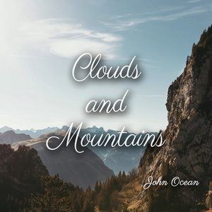 Clouds and Mountains