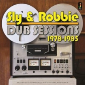 SLY & ROBBIE - Dub Sessions 1978-1985 - Zortam Music