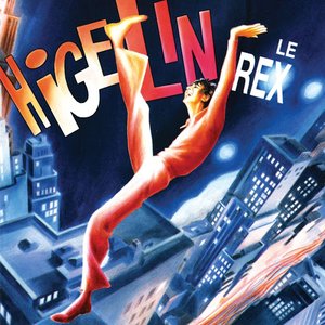 Higelin le Rex