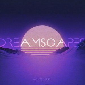 Dreamscapes