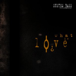 What is Love?