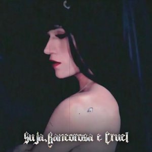 Suja, Rancorosa E Cruel (Bonus Edition)
