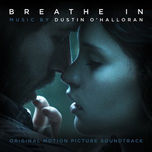 Image for 'Breathe In (Original Motion Picture Soundtrack)'