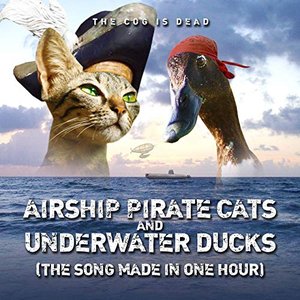 Airship Pirate Cats and Underwater Ducks (The Song Made In One Hour)