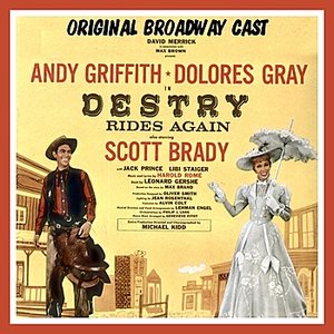 Destry Rides Again (Original Broadway Cast)