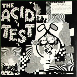 The Acid Test Reels 1966