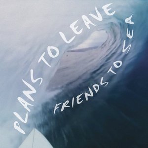 Friends to Sea