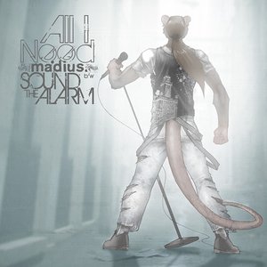 All I Need / SOUND THE ALARM