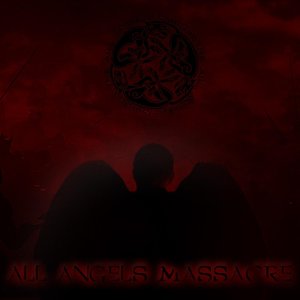 All Angels Massacre