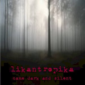 Came dark and silent EP