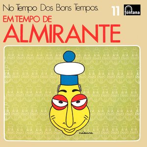 Em tempo de Almirante
