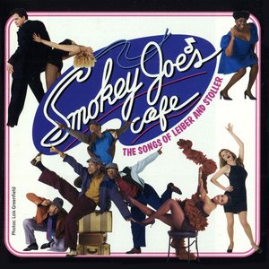 Smokey Joe's Cafe: The Songs Of Leiber And Stoller