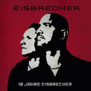 10 Jahre Eisbrecher