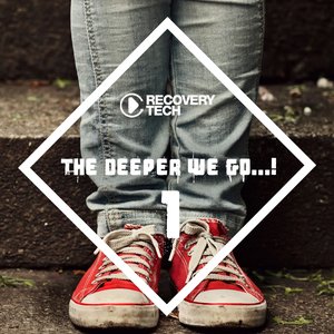 The Deeper We Go, Vol. 1