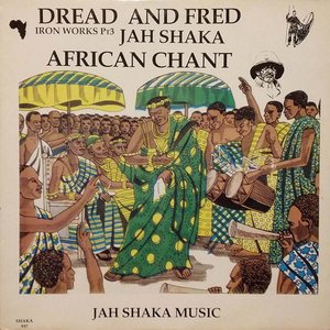 Iron Works Pt 3 African Chant