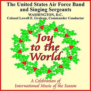 Joy to the World: A Celebration of International Music of the Season
