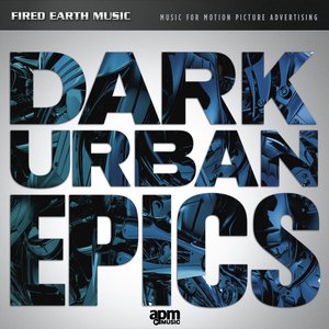 Dark Urban Epics