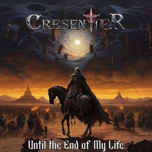 Until the End of My Life