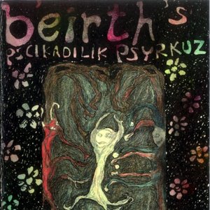 B'eirth's Pscikadilik Psyrkuz: The Lack-All Tour Threw Gypsie Hick Frivol Rock