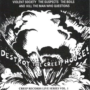 Creep Records Live, Volume 1: Destroy the Creep House