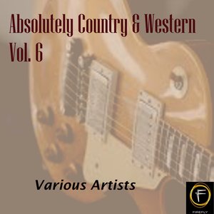 Absolutely Country & Western, Vol. 6