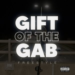 Gift of the Gab Freestyle - Single