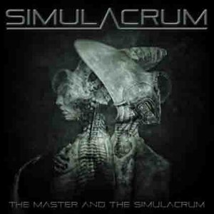 The Master And The Simulacrum