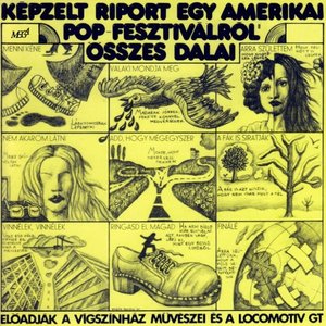 Képzelt riport egy amerikai pop fesztiválról összes dalai