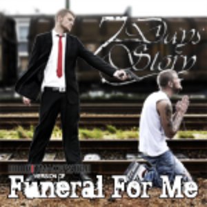 Funeral For Me