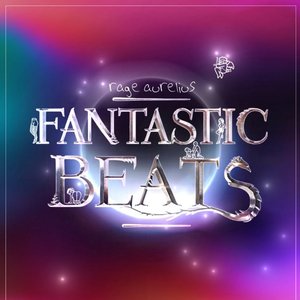 Fantastic Beats [Explicit]