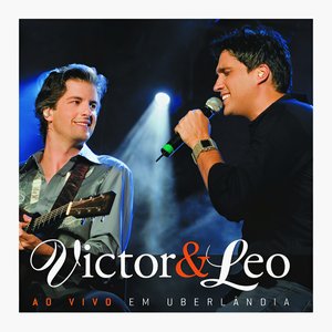 Victor & Leo Ao Vivo Em Uberlândia