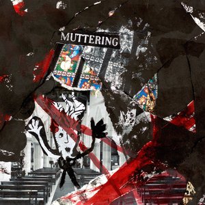 Muttering At The Altar, Vol. 1