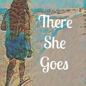 There She Goes - Single