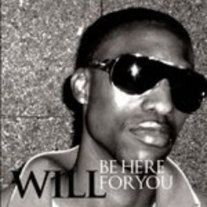 Be Here For You