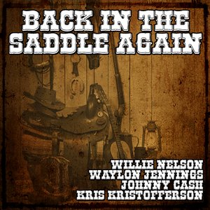 Back In The Saddle Again