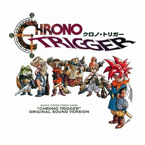 Bild för 'Chrono Trigger Original Sound Version'