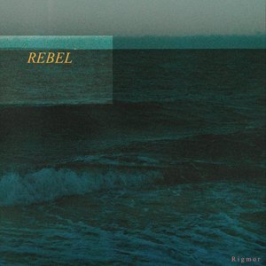 Rebel - EP