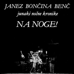 Avatar de Janez Bončina Benč & Junaki nočne kronike
