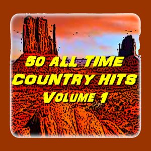 50 All Time Country Hits (Volume 1)