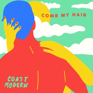 Comb My Hair - Single