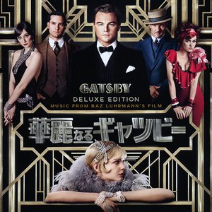 Music From Baz Luhrmann's Film The Great Gatsby (Japanese Deluxe Edition)